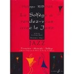 Le solf�ge a rendez - vous avec le jazz. volume 1. 19 le�ons de solf�ge chant�. el�mentaire - moyen.