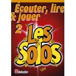 Ecouter, lire & jouer, les solos, volume 2 (trompette, bugle, baryton, euphonium, saxhorn) Ecouter, lire & jouer, les solos, volume 2 (trompette, bugle, baryton, euphonium, saxhorn)