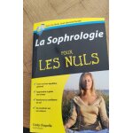 La sophrologie pour les nuls editions first - grund 2011, ccomprends un cd audio de 105 mn