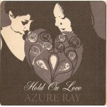 Sous bock azure ray : hold on love