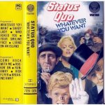 Status quo whatever you want