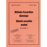 Stphane milleret et norbert pignol : mthode d'accordon diatonique volume 2 avec cd tlchargeables ...