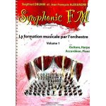 Symphonic fm : guitare, harpe, accordon et piano - volume 1 - livre de l'lve