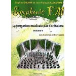 Symphonic fm volume 4 la formation musicale par l'orchestre guitare, harpe, accordéon, piano Symphonic fm volume 4 la formation musicale par l'orchestre guitare, harpe, accordéon, piano
