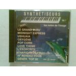 Synthetiseurs vol 1 - les notes de l image - edition new service 01600 - annees 90 - cd de 14 titres