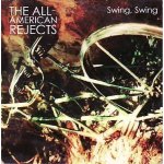 The all american rejects(swing, swing)