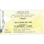 Ticket du concert de trust du 16 octobre 2008 a dijon