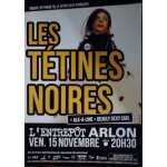 Les t�tines noires - en concert - 40x60cm - affiche / poster envoi en tube