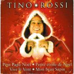 Tino rossi petit papa no�l - vive le vent - mon beau sapin. 1cd single cardsleeve 4 titres style: children ...