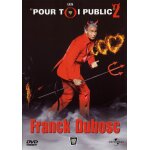 Pour toi public 2 - dvd - franck dubosc