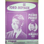 Le tord - boyaux pierre perret Le tord - boyaux pierre perret