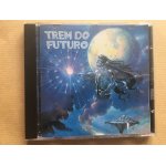 Trem do futuro - musique brsilienne - cd trs rare - 1995
