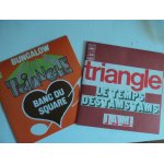 Triangle bungalow + temps des tams tams lot 2 45t Triangle bungalow + temps des tams tams lot 2 45t