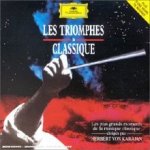 Les triomphes du classique [cassette] herbert karajan, bedrich smetana, edvard grieg, georges bizet, ...
