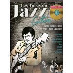 Les tubes du jazz guitare + cd volume 1 - tablatures / solfège nouvelle edition ¿ 2014 Les tubes du jazz guitare + cd volume 1 - tablatures / solfège nouvelle edition ¿ 2014