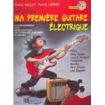 Vaillot - larbier : mthode ma premire guitare electrique + 1 cd