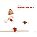 V�ronique sanson longue distance cd dvd edition collector 1 cd 15 titres 1 dvd (p) 2004 ?warner music ...
