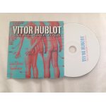 Victor hublot cd 1 titre tous les gar�ons et les filles ( reprise fran�oise hardy )