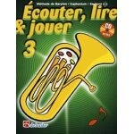 Ecouter, lire, jouer volume 3 + cd pour baryton; euphonium, saxhorn (cl de sol)