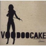 Voodoocake - fetishist - cd promo (locomotive records 2006)