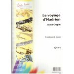 Voyage d'adrien - trombone alain crepin