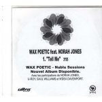 Wax poetic feat norah jones - tell me - cd pochette plastique