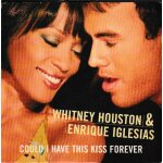 Whitney houston & enrique iglesias could i have this kiss forever. (p) 2000 ®nippy inc. © ®arista ...