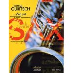. . . and yet pour saxophone alto et dispositif electroacoustique - collection vent de sax . . . and yet pour saxophone alto et dispositif electroacoustique - collection vent de sax