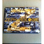 Zephyrologie  funky busy