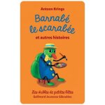 Carte drles de petites btes : barnab le scarabe et autres histoires