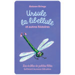 Carte dr�les de petites b�tes : ursule la libellule et autres histoires