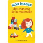 Carte mon imagier des chansons de la maternelle Carte mon imagier des chansons de la maternelle