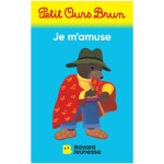 Carte petit ours brun je m'amuse