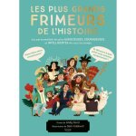 Livre documentaire les plus grands frimeurs de l'histoire