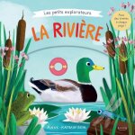 Livre les petits explorateurs - la rivière Livre les petits explorateurs - la rivière