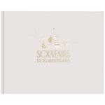 Livre souvenirs de tes anniversaires Livre souvenirs de tes anniversaires