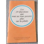 Les 20 questions que vous ne vous poserez plus sur la pilule - brochure edit�e par la fondatrice du planning ...