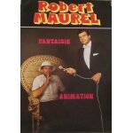 Affiche robert maurel fantaisie animation animateur spectacle fauteuil en paille