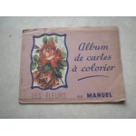 Album de cartes a colorier. les fleurs par manuel. editions : les flots bleus. n316 a