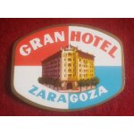 Ancienne etiquette de bagage - gran hotel, zaragoza, espagne - ann�es 70
