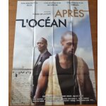 Apr�s l'oc�an de eliane de latour avec james fraser, marie - jos�e croze - affiche originale de film ...
