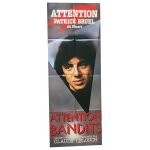 Attention bandits! - v�ritable affiche de cin�ma pli�e - format 60x160 cm - de claude lelouch avec jean ...