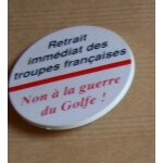 Badge : retrait imm�diat des troupes, non a la guerre du golfe