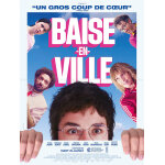 Baise - en - ville - v�ritable affiche de cin�ma pli�e - format 40x60 cm - de et avec martin jauvat, ...