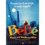 B�b� part en vadrouille / baby's day out - v�ritable affiche de cin�ma pli�e - format 120x160 cm - de ...