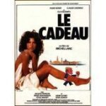 Le cadeau - michel lang - pierre mondy - clio goldsmith - affiche de cin�ma pli�e 120x160 cm