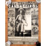 Cangaceiros - affiche d'une exposition photo  ; bandits d'honneur du sertao br�silien ; 50x70 cm