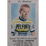 Carte cyclisme le rouleur equipe pelforth - sauvage - jean - claude lefebvre
