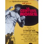 La ceinture noire - jim kelly - robert clouse - affiche synopsis photos noir et blanc du film 1974