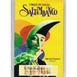 Cirque du soleil: saltimbanco, europen tour 2002 - 2003